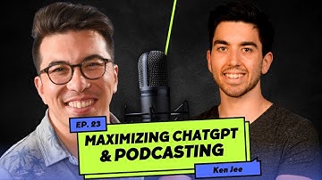 Maximizing ChatGPT, Podcasting and more with @KenJee_ds