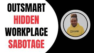 Details Handle Covert Workplace Sabotage Using Biblical Discernment & Grace Guide