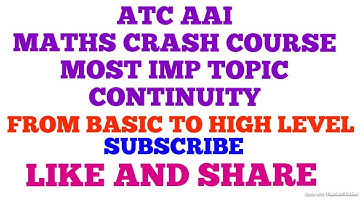 ATC AAI MATHS MOST IMPORTANT TOPIC CONTINUITY....EASY TIPS