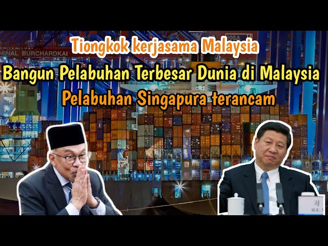 Tiongkok Bangun Pelabuhan Trans Internasional  di Malaysia Huang Jing - Mega proyek Tiongkok class=