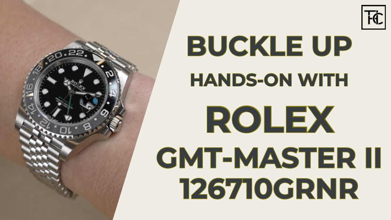 Hands-on with Rolex GMT-Master II 126710GRNR | Buckle Up - YouTube