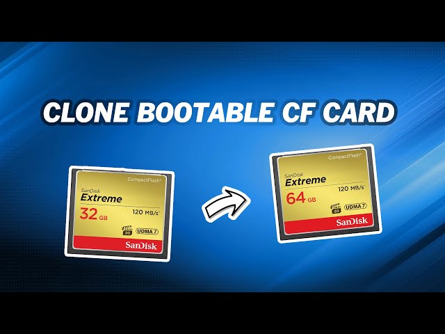 How to Clone Bootable Compact Flash Card 