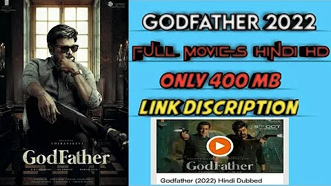 how to download Godfather 2022 Hindi HD , 400mb , Link description