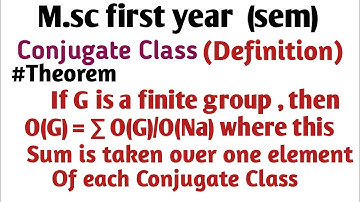 #theorem- If G is a finite group,then O(G) =∑O(G)/O(Na) where this sum is taken over #ConjugateClass