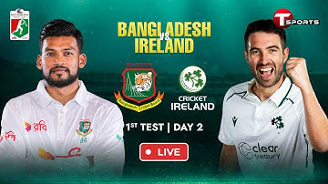 LIVE | Bangladesh vs Ireland, 1st Test | Day 2 | Ireland tour of Bangladesh, 2025 | T Sports