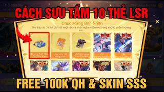 Arena of Valor: How to Instantly Get 10 LSR Cards to Exchange for SSS Skins and 100k Limited Vouc...