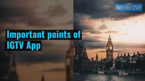 What is Instagram tv / IGTV? | How To use IGTV app | IGTV features |