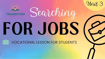 How to Search for Jobs - Vocational Lesson 4 -Job Skills for Students