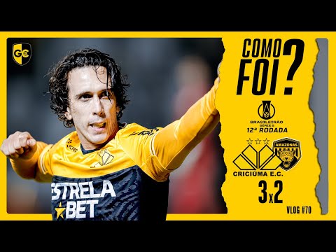 VOLTAMOS PARA O CAMPEONATO | CRICIÚMA 3x2 AMAZONAS | COMO FOI? VLOG #70