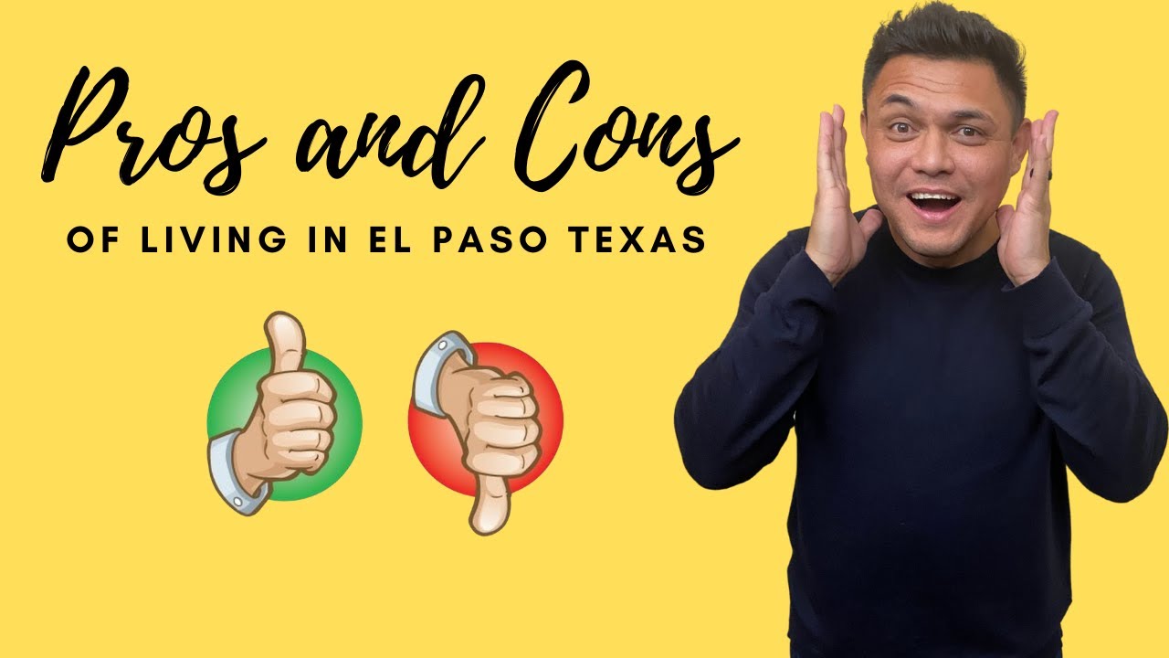 Pros and Cons of Living in El Paso Texas YouTube