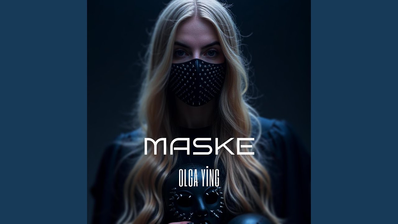 Watch Maske on YouTube Watch Maske on YouTube
