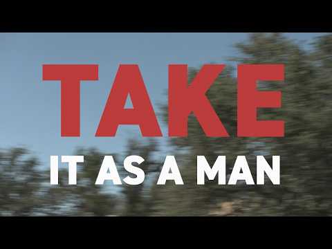 Kensington - Take It As A Man (Lyric Video)