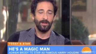 Adrien Brody to star as Famous Harry Houdini talks on Today show by Jaguarnote 2,236 views 9 years ago 5 minutes, 18 seconds