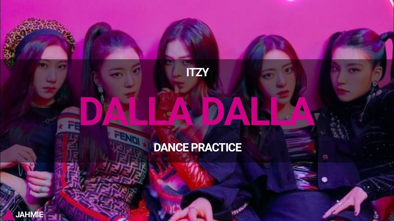 [Dance Practice] ITZY – DALLA DALLA (6 Members Ver.)