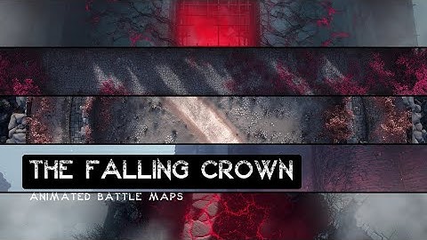 D&D | The Falling Crown Trailer | Animated Battle Maps