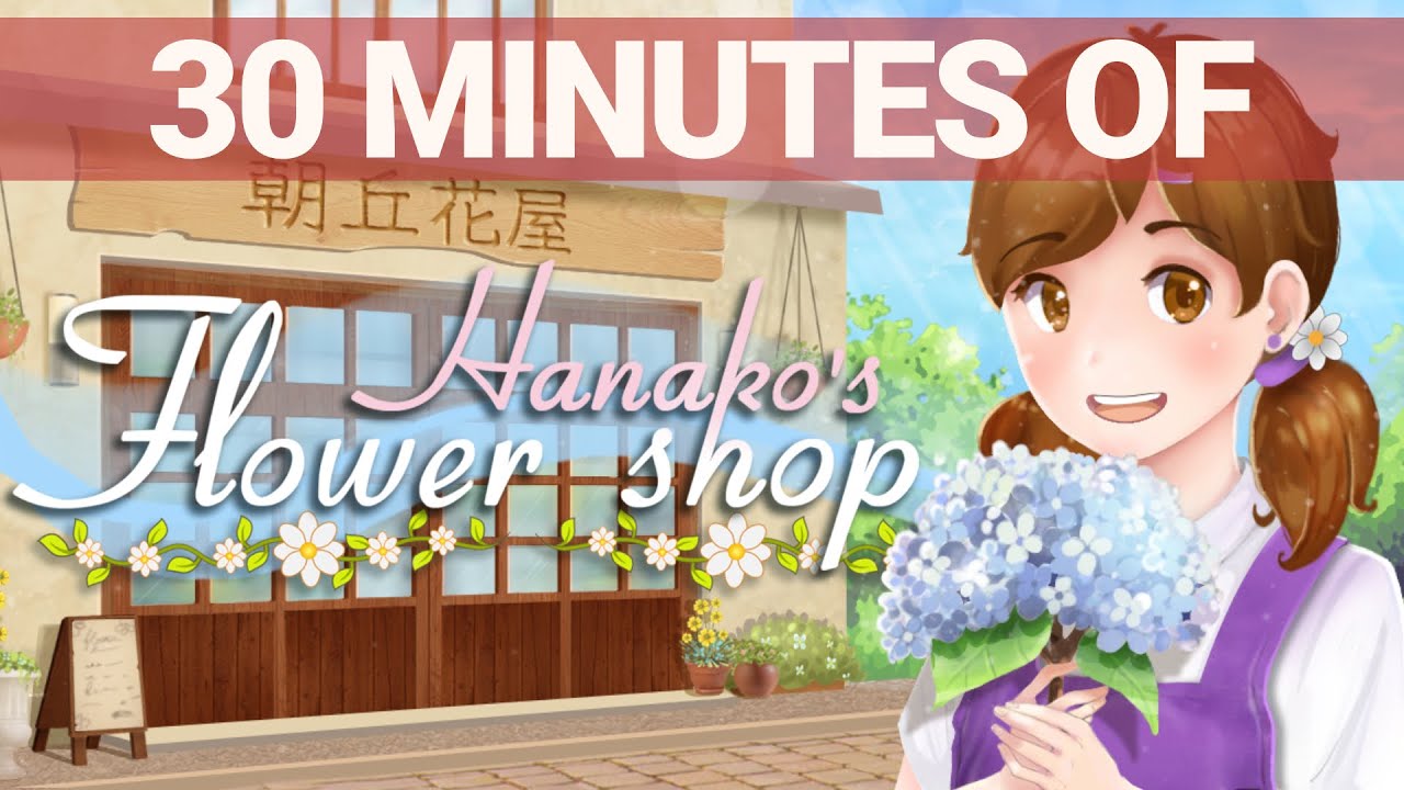 Hanako’s Flower Shop Gameplay Video
