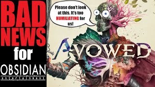 Avowed ABANDONED by the MoDeRn AuDiEnCe. Preorder numbers for this title are HORRIBLE