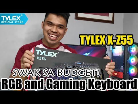 SWAK SA BUDGET NA RGB AT GAMING KEYBOARD! TYLEX X-Z55