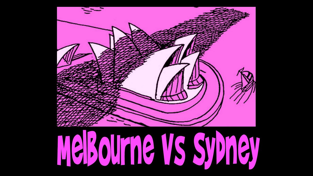 Sydney vs. Melbourne - Which is better?