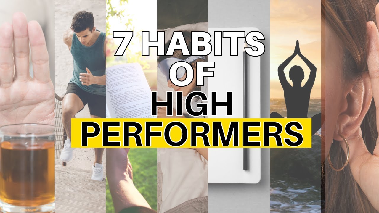 The 7 Habits of High Performers - YouTube