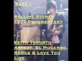 Capture de la vidéo Rolling Stones 1977 Documentary Part 1 Of 2 Keith Toronto Arrest, El Mocambo, Rehab & Love You Live