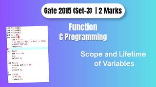 GATE 2015 C Programming PYQ | Scope of Local, Global & Static Variables Update