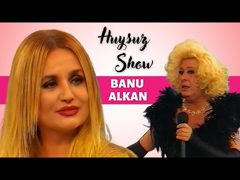 Huysuz Show - Banu Alkan (1999)