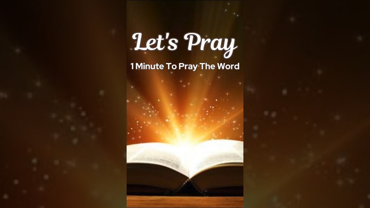 1 Minute To Pray The Word 
