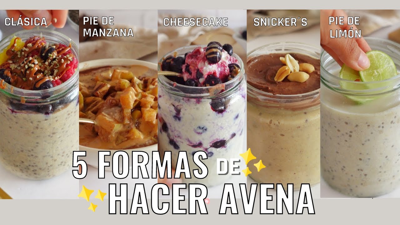 DESAYUNO SALUDABLE! 5 FORMAS de hacer AVENA con sabor a postre! Fácil y delicioso / Green Eats