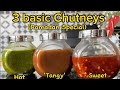 Ramadan preparation  3 basic and essential chutneys  iftar recipes