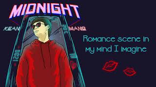 Kean - MIDNIGHT ft. Wang (Official Lyric Video)