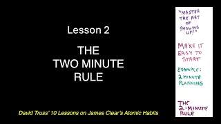 Atomic Habits Lesson 2 - The Two Minute Rule