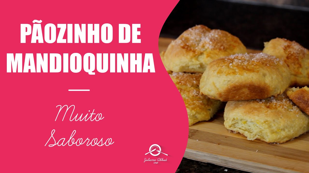 RECEITA DE PÃOZINHO DE MANDIOQUINHA