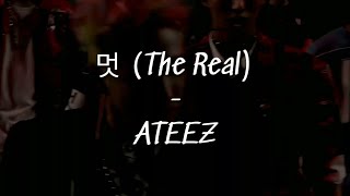 ATEEZ - 멋 (The Real) [KINGDOM] | Lirik dan Terjemahan Bahasa Indonesia | Rom   Subtitle Indonesia