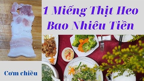 Thịt ba chỉ bao nhiêu tiền 1kg