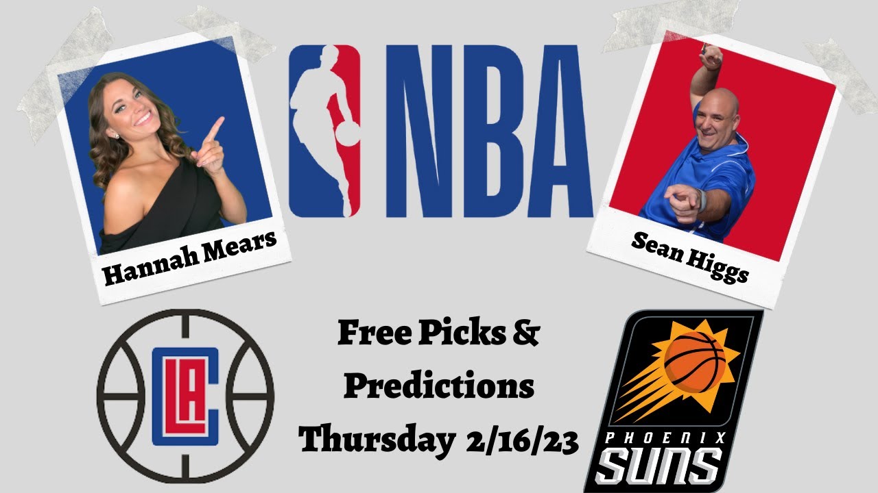 NBA Free Bets l Clippers at Suns l Thursday 2/16/23 l NBA Betting