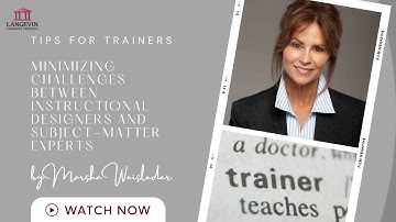 Minimizing Challenges Between Instructional Designers and Subject-Matter Experts