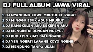 Download Lagu DJ ROPANG X TAMU UNDANGAN X PELAMPIASAN 2 X MENCINTAI DENGAN NGEYEL🎵FULL ALBUM JAWA VIRAL🎵 MP3