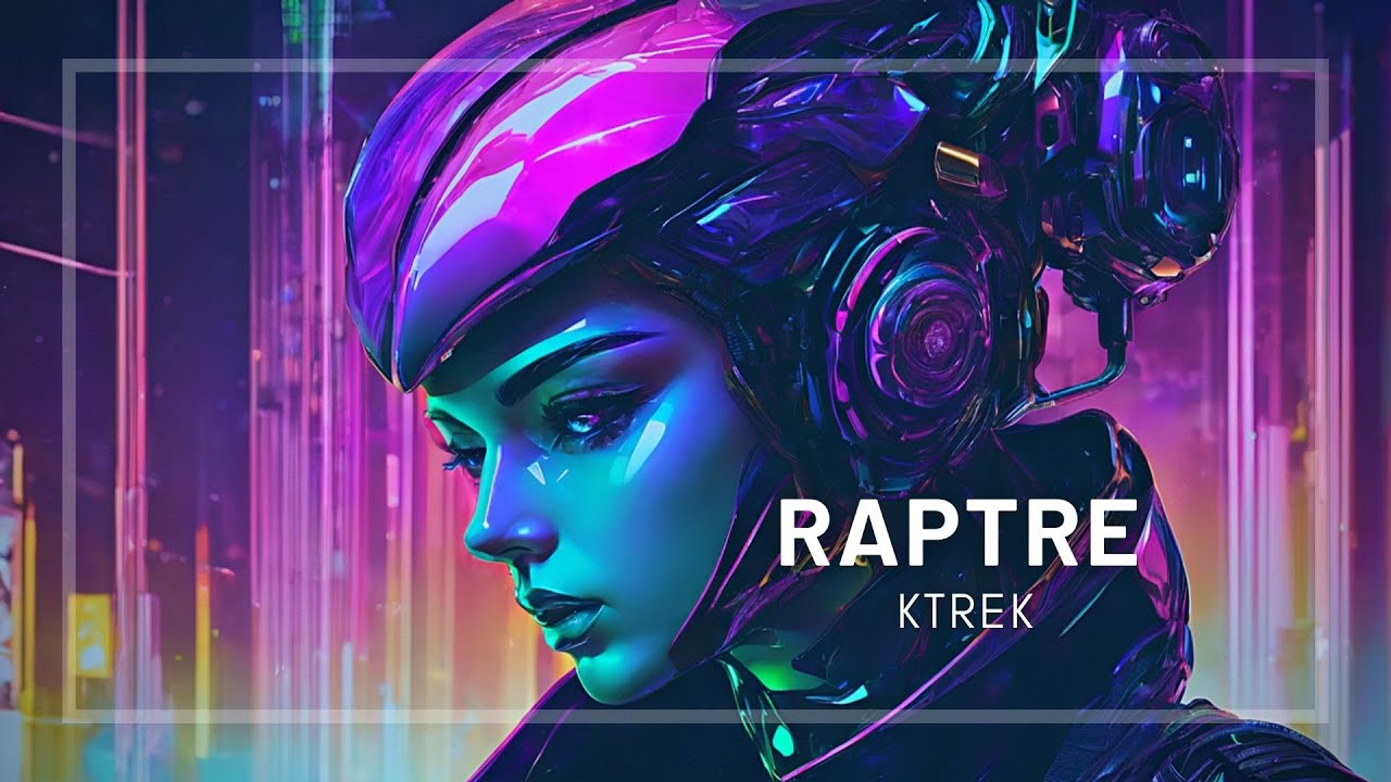KTrek - raptre | Wave/Electronic
