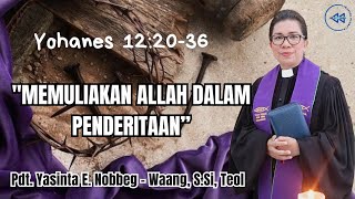 KHOTBAH II Pdt.Yasinta E.Nobbeg-Waang,S.Si Teol