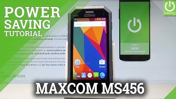 How to Turn On Power Saving on MAXCOM MS456 |HardReset.info