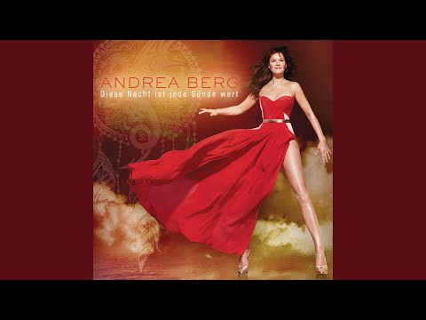 Andrea Berg - Diese Nacht ist jede Sünde wert