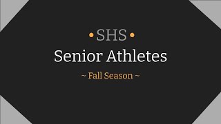 2022 SHS Fall & Winter Activities | Senior Recognition Video