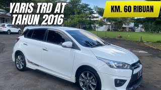 TOYOTA YARIS TRD AT 2016 | REVIEW & FOR SALE ‼️ 081225137893