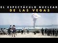 Cuando las BOMBAS NUCLEARES eran un ESPECTÁCULO en Las Vegas | Documental Pruebas Nucleares