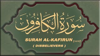 Surah Al-Kafirun [109]  HD Text