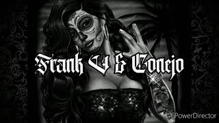 Frank V & Conejo - For The West Side