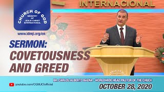 Exclusive Sermon: Covetousness and Greed - Oct. 28, 2020 - Br. Carlos Alberto Baena - CGMJCI Information
