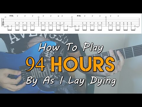 How To Play "94 Hours" By As I Lay Dying (Full Song Tutorial With TAB!)