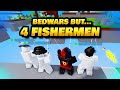 BedWars but.. 4 Fishermen in Ranked!